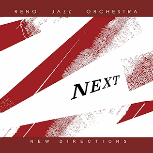 Reno Jazz Orchestra Next: New Directions